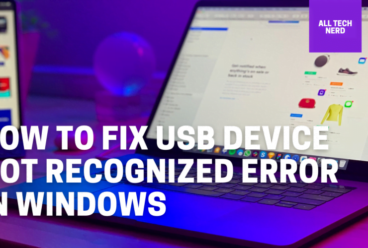 How to Fix USB Device Not Recognized Error in Windows