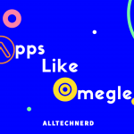 Apps Like Omegle