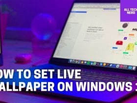 How to Set Live Wallpaper on Windows 10