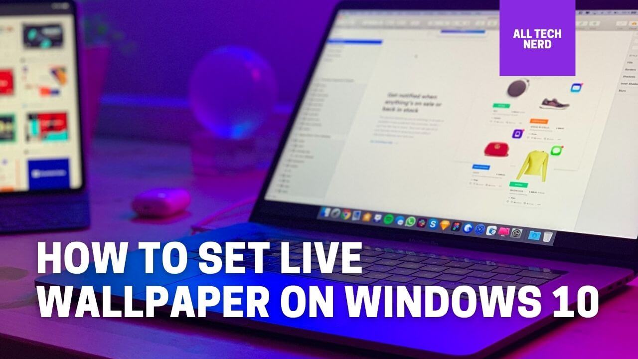 How to Set Live Wallpaper on Windows 10