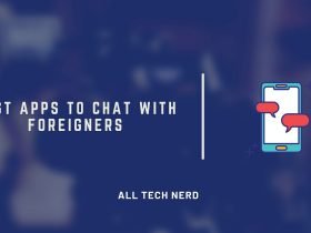 Best Apps to Chat With Foreigners