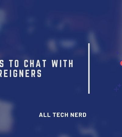 Best Apps to Chat With Foreigners