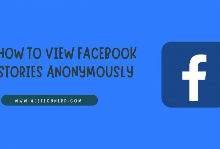 How to View Facebook Stories Anonymously