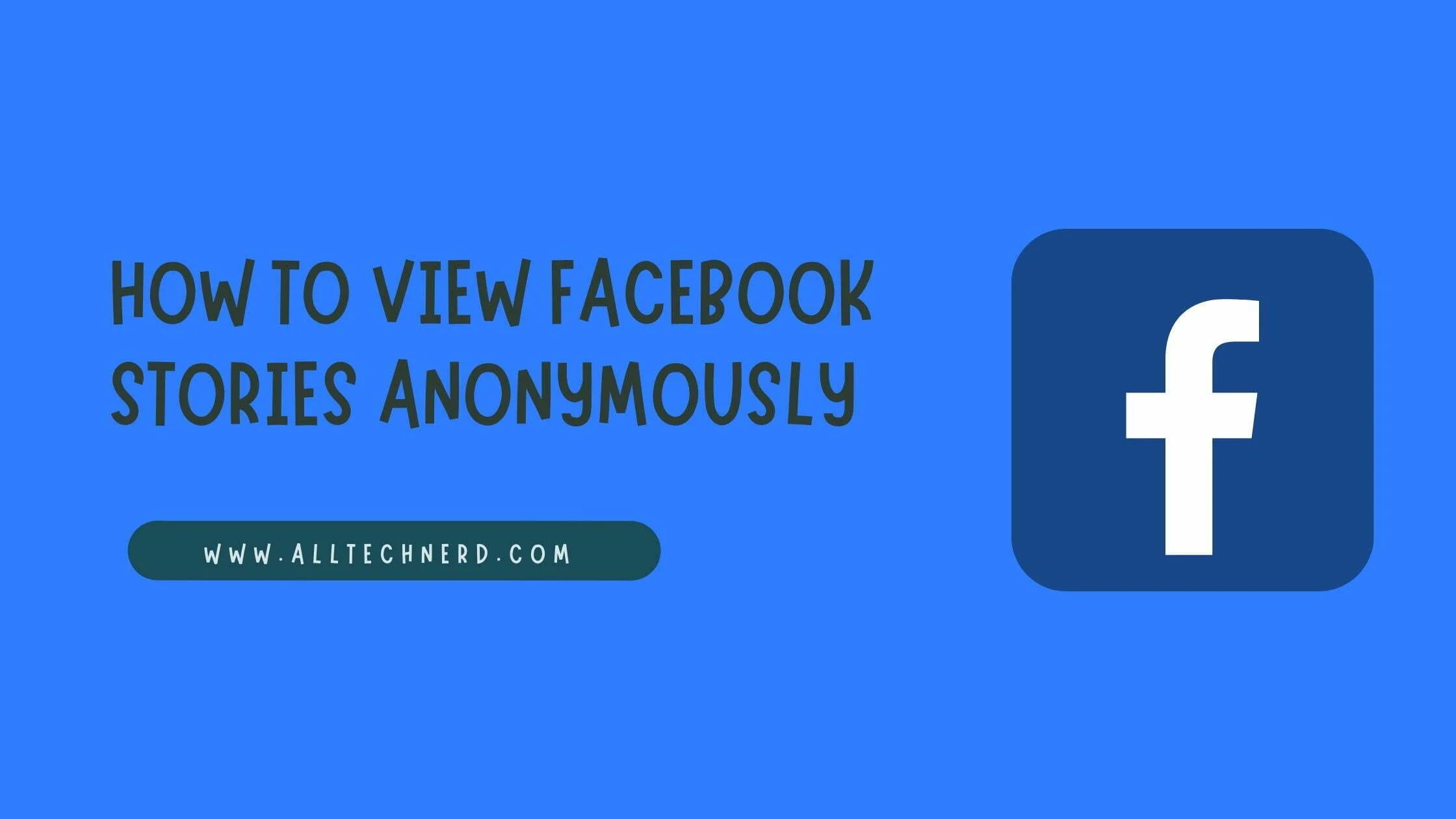 How to View Facebook Stories Anonymously