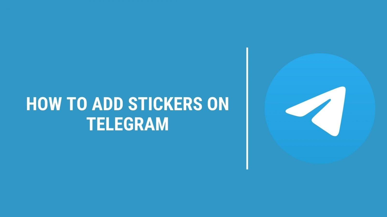 How to Add stickers on Telegram