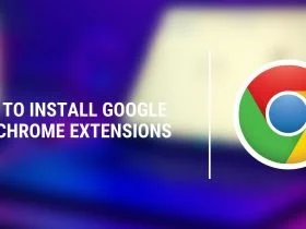 How to Install Google Chrome Extensions