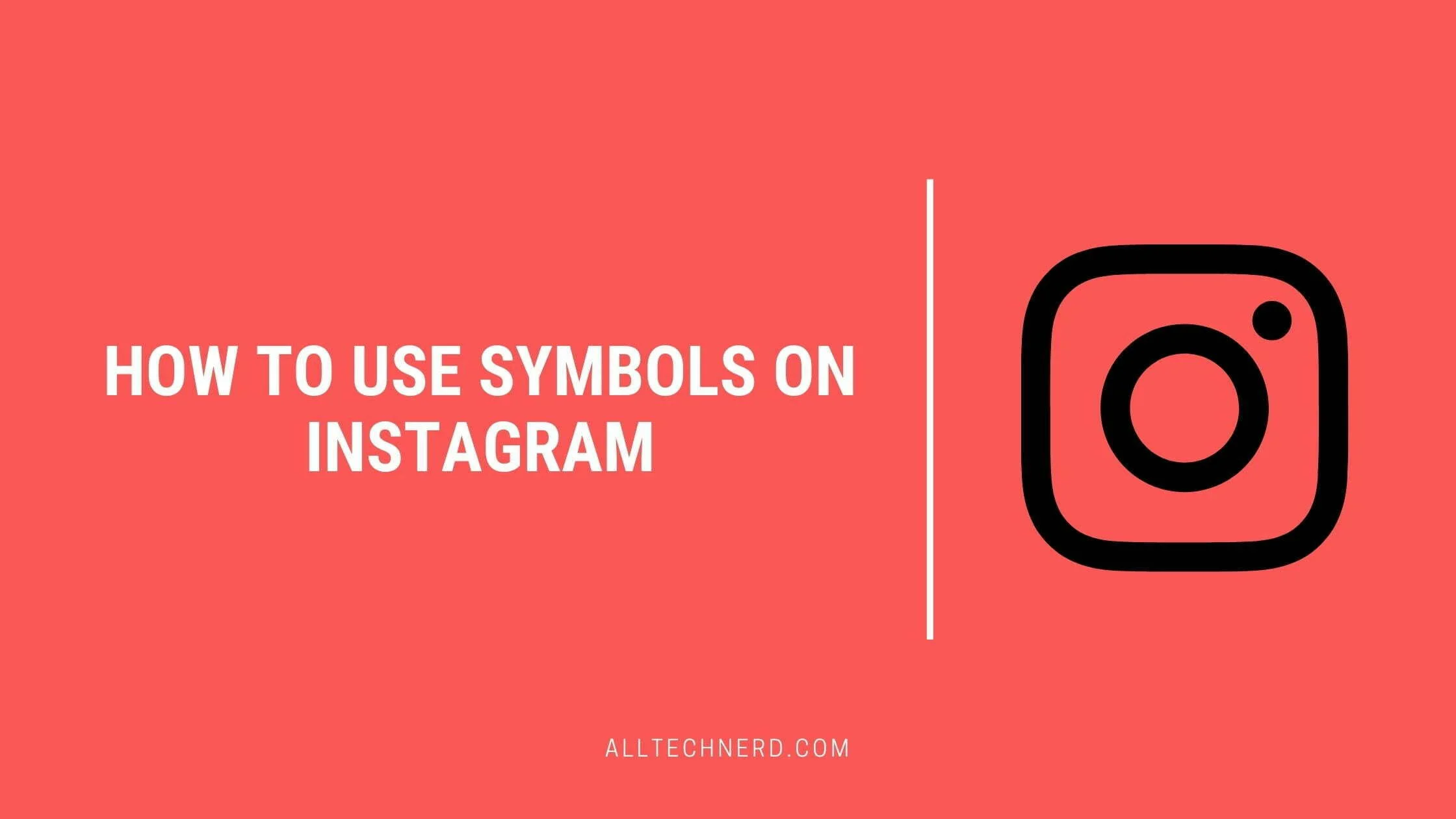 How to Use Symbols on Instagram
