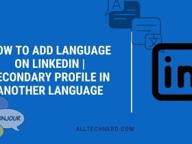 How to Add Language on LinkedIn Secondary Profile in Another Language