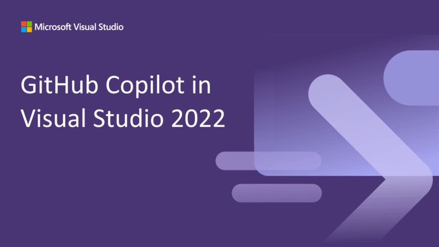 Microsoft Refines Copilot in Visual Studio 2022 to Minimize Distractions