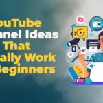 YouTube Channel Ideas