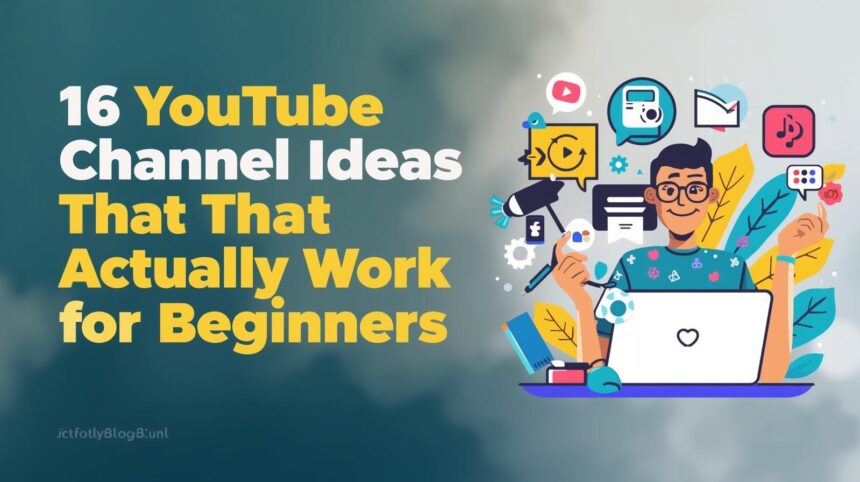 YouTube Channel Ideas