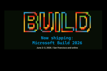 Microsoft Build 2026 Set for San Francisco with Smaller, Developer-Focused Format